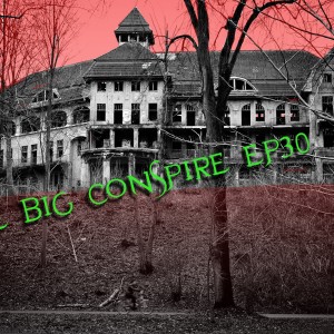 The Big conspire Ep30