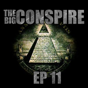 The Big Conspire Ep 11