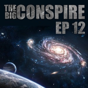 The Big Conspire Ep 12