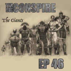 The Big Conspire Ep 46