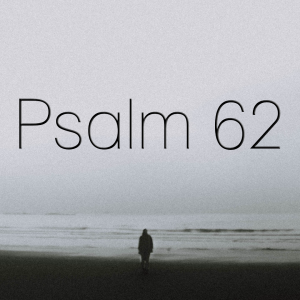 November 6th 2022 - Pastor James Tyler - Psalm 62 - ”Wait”