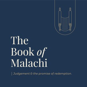 Malachi 4:1-6 - The Day of the Lord