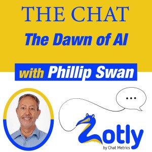 The Chat - Phillip Swan and the Dawn of AI