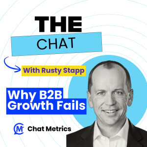 The Chat - Why B2B Growth Fails