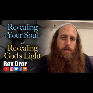 To reveal the Light of God you must reveal the light of your Soul