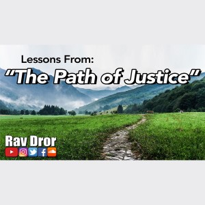 Teachings from the holy book, “The Path of Justice” - Ancient Hebrew teachings of Israel