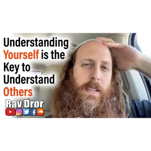 Understanding Yourself is the Key to Understand Others