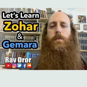 Rav Dror Teaches Zohar and Gemara - Wisdom of Kabbalah and Oral Torah from Israel