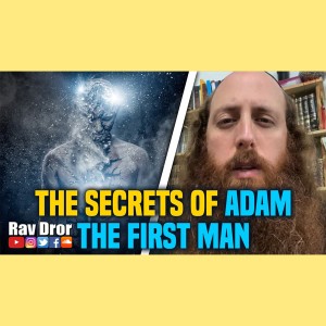 How Everyone on Earth is Connected to Adam the First Man