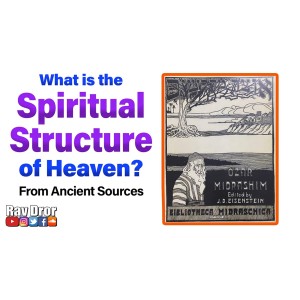 Rav Dror Live - The Structure of the Upper Worlds, Esoteric Hebrew Texts Lesson