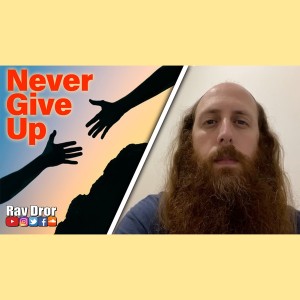 Never Give Up! ALWAYS Have Hope