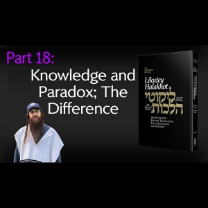 Lekutei Halachot Lessons #18 - Orach Chaim, Laws of Morning Conduct 3:1