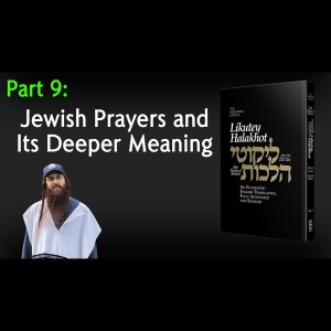 Lekutei Halachot Lessons #9 - Orach Chaim, Laws of Morning Conduct 1:9