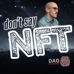 Don’t Say NFT [ep. 5 - reputation]