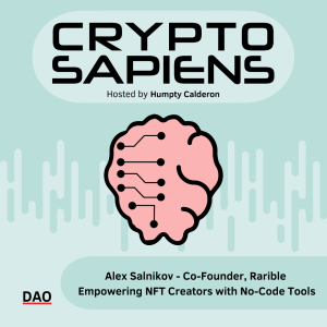 Rarible| Empowering NFT creators with no-code tools w/ Alex Salnikov, Co-founder of Rarible.