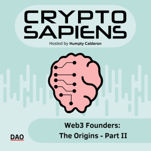 Web3 Founders: The Origins - Part II