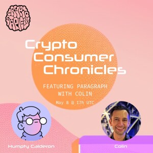 Crypto Consumer Chronicles | Building the web3 equivalent of Substack with Paragraph (and Mirror!)