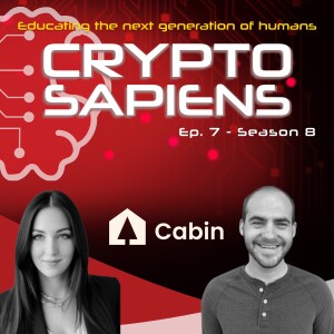 Crypto Sapiens S8 Ep7: Building a Decentralized Network City with Jonathon Hillis of Cabin