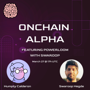 Onchain Alpha | Enabling rapid development of advanced data applications with Powerloom