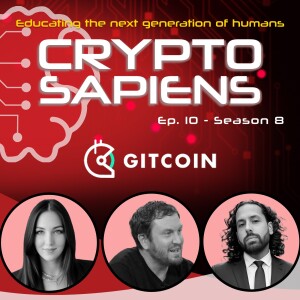 Crypto Sapiens S8E10: Delving Into the Regen World of the GitcoinDAO with Azeem and Ben