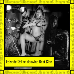 The Meowing Brat Cloe: ”Funishments” - Episode #18
