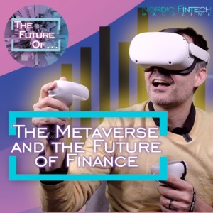 This is How the Metaverse Will Change Finance Forever