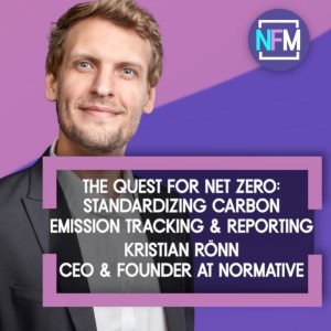 The Quest for Net Zero: Standardizing Carbon Emission Tracking & Reporting -Kristian Rönn, Normative
