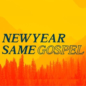The 1015 - New Year, Same Gospel
