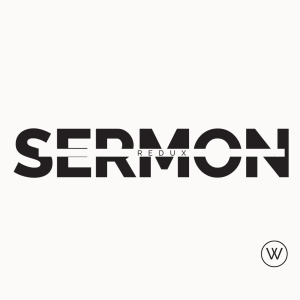 Sermon Redux #1- Planting and Watering-1 Corinthians 3:6