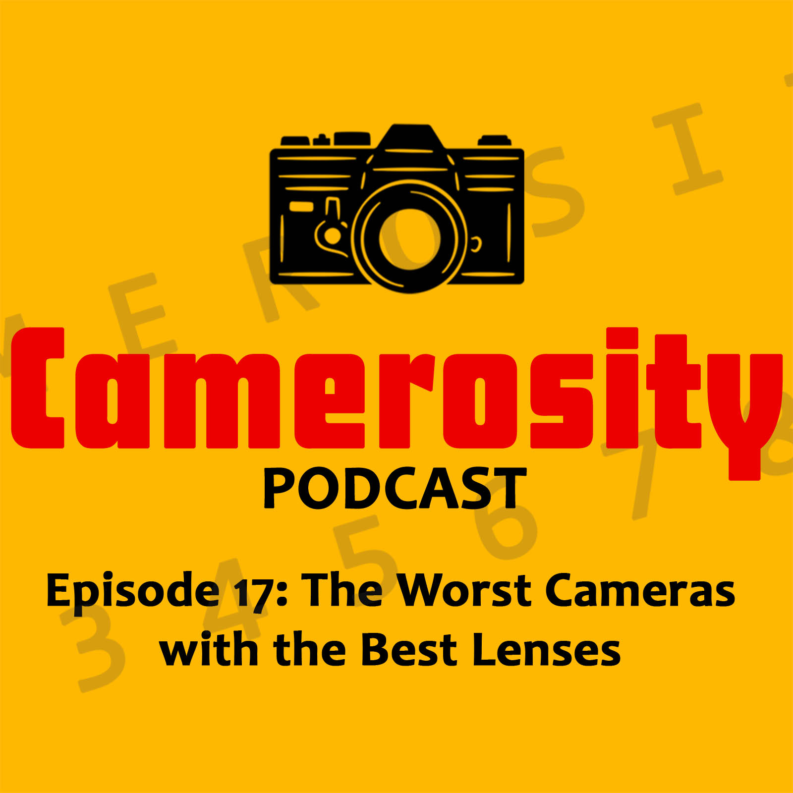 cover of episode Episode 17: The Worst Cameras with the Best Lenses