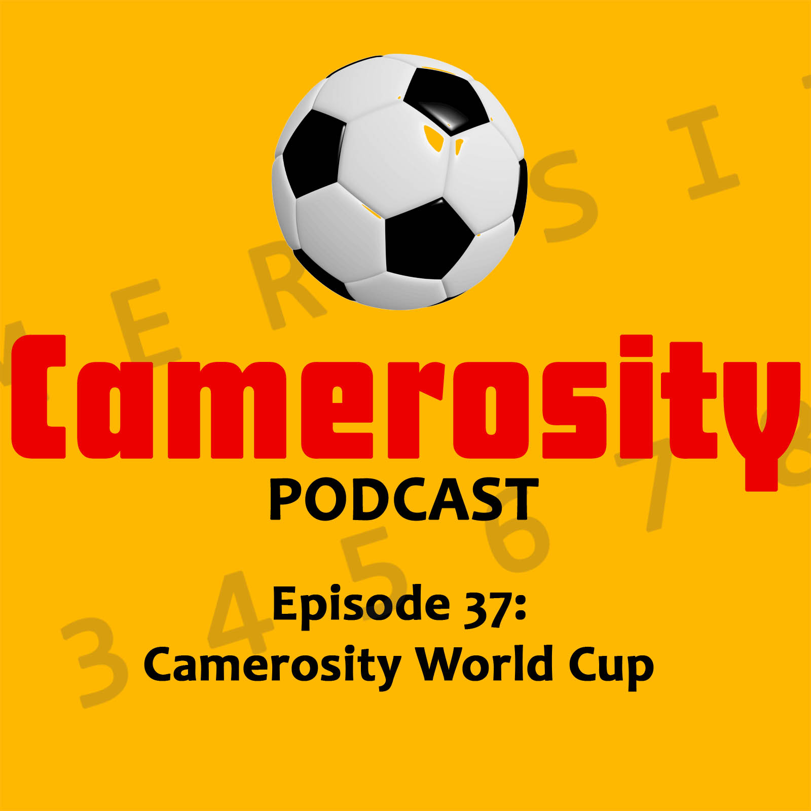 cover of episode Episode 37: Camerosity World Cup