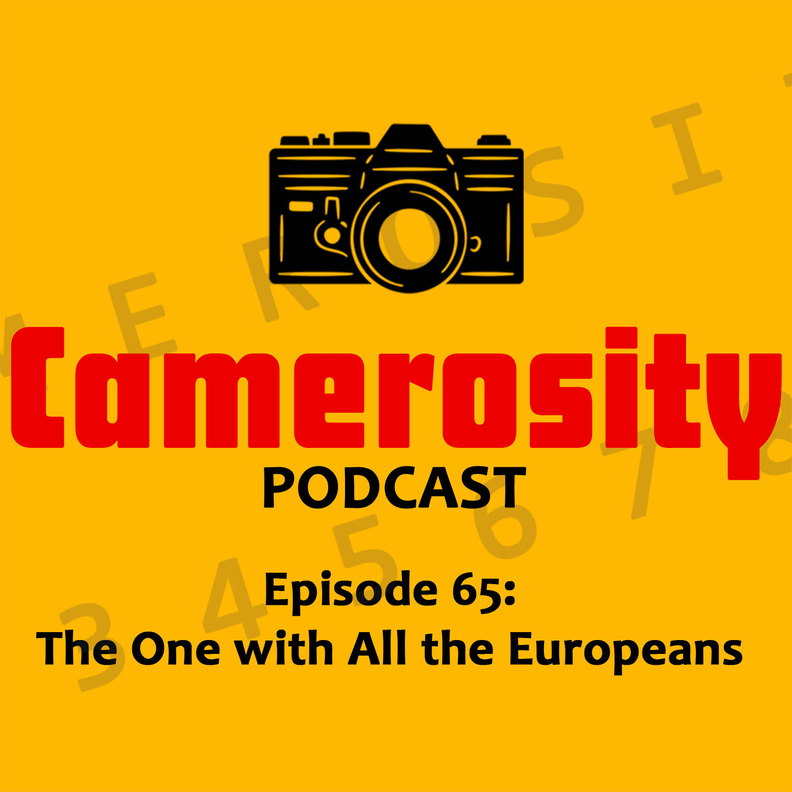 Episode 65: The One with All the Europeans