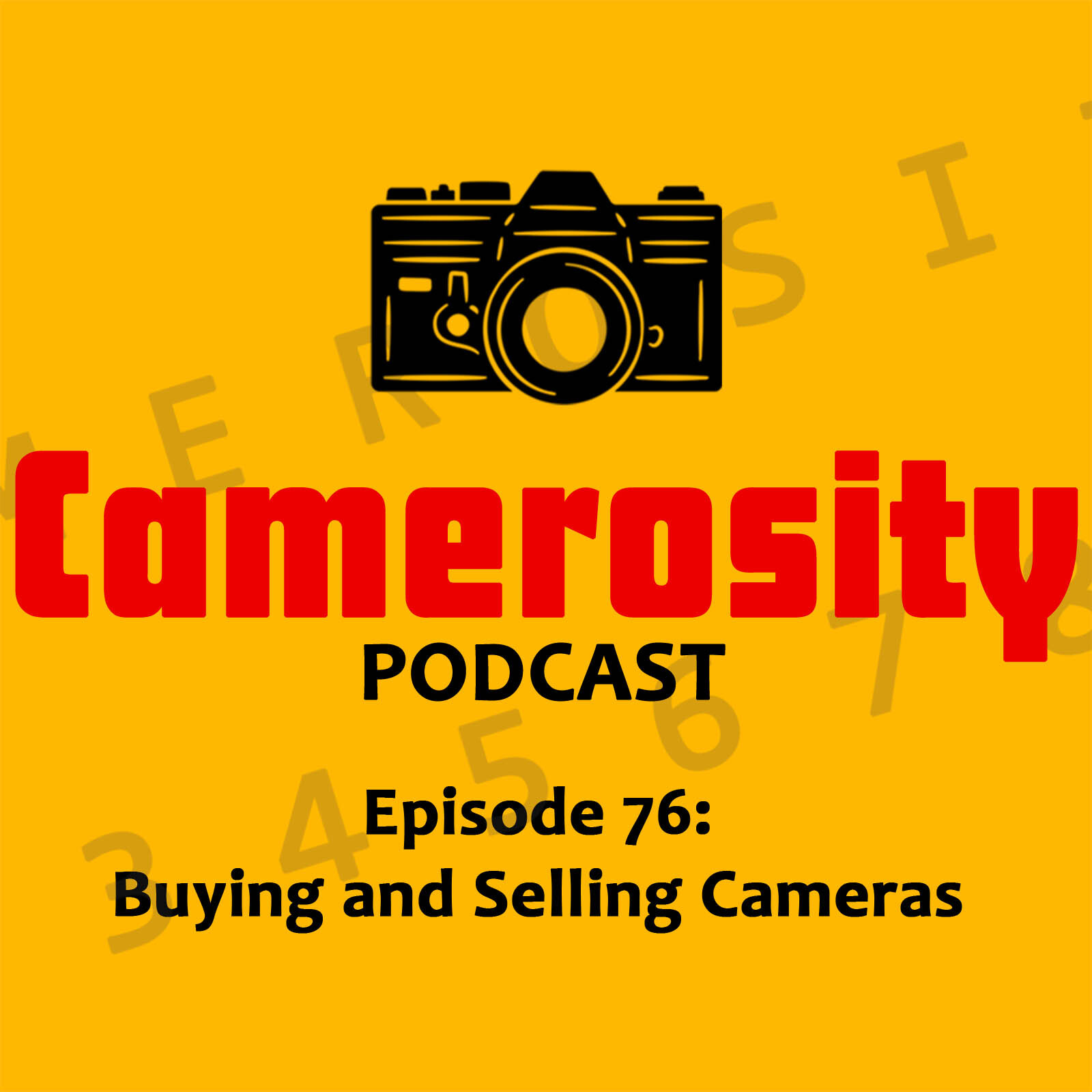 cover of episode Episode 76: Buying and Selling Cameras