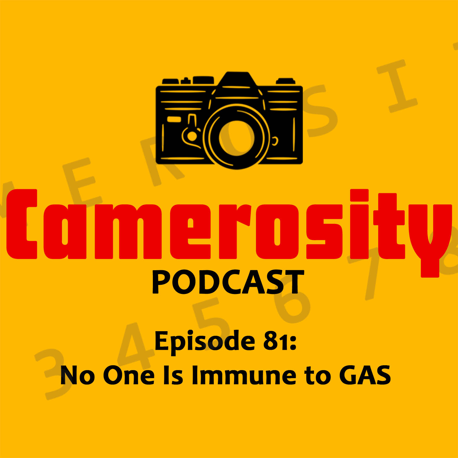 cover of episode Episode 81: No One Is Immune to GAS