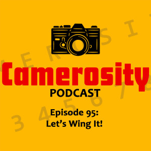 Episode 95: Let's Wing It!