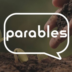Parables, A Conversation