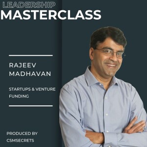 Rajeev Madhav speaks on Startups and Venture Funding