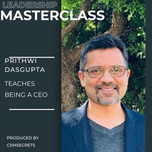 Leadership Masterclass - CEO with Prithwi