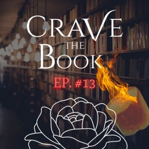#13 - Marshmallows and Consent with a Vampire - Crave the Book Podcast