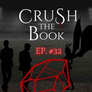 #32 - And the villain fades into Obscurity - Crave the Book Podcast