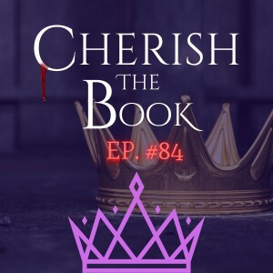 #84 - SPOILERS - Our Overview of Cherish - Crave the Book Podcast