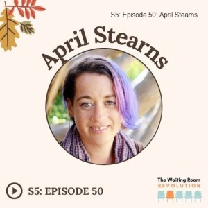 S5: Episode 50: April Stearns