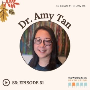 S5: Episode 51: Dr. Amy Tan