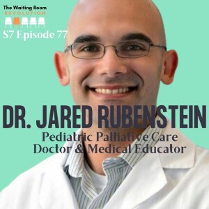 S7: Episode 77: Dr. Jared Rubenstein