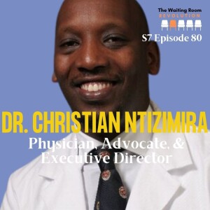 S7: Episode 80: Dr. Christian Ntzimira