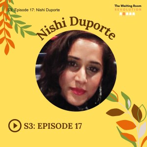 S3: Episode 17: Nishi Duporte