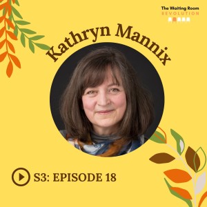 S3: Episode 18: Dr. Kathryn Mannix