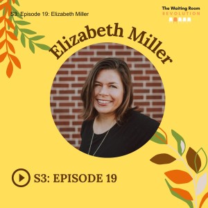 S3: Episode 19: Elizabeth Miller