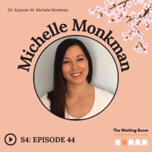 S4: Episode 44: Michelle Monkman