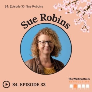 S4: Episode 33: Sue Robins